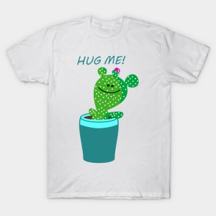 Funny cactus hug me T-Shirt